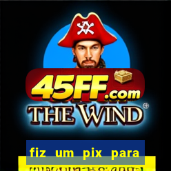 fiz um pix para uma conta encerrada